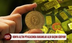 Konya altın piyasasında rakamlar aldı başını gidiyor!
