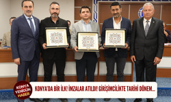 Konya’da bir ilk! İmzalar atıldı! Girişimcilikte tarihi dönem…