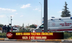 Konya-Adana Yolu'nda zincirleme kaza: 2 kişi yaralandı