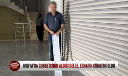 Konya'da gurbetçinin aldığı belge, esnafın gündemi oldu