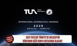 Dünyanın gözü Konya rotasında olacak!