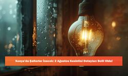 Konya’da Şalterler İnecek: 2 Ağustos Kesintisi Detayları Belli Oldu!