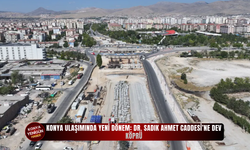Dr. Sadık Ahmet Caddesi'ne dev köprü!