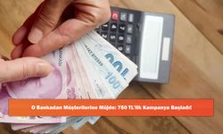 O Bankadan Müşterilerine Müjde: 750 TL'lik Kampanya Başladı!