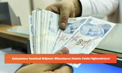 Çalışanlara Tazminat Müjdesi: Milyonlarca Kişinin Cebini İlgilendiriyor!
