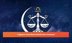 3 Ağustos Terazi Burcu Günlük Burç Yorumları!