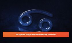 30 Ağustos Yengeç Burcu Günlük Burç Yorumları!