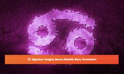 17 Ağustos Yengeç Burcu Günlük Burç Yorumları!