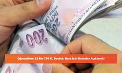 Öğrencilere 13 Bin 750 TL Destek: Burs İçin Detaylar Açıklandı!