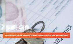 Ev Sahibi ve Kiracılar Bekliyor: Eylül Kira Artış Oranı İçin Geri Sayım Başladı!