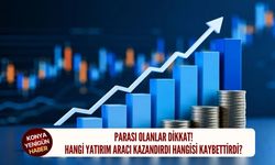Hangi yatırım aracı kazandırdı hangisi kaybettirdi?