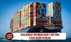 Uluslararası toplumdan İsrail’e sert adım: 12 ülke bildiri yayınladı!