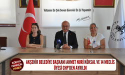 Akşehir Belediye Başkanı Ahmet Nuri Köksal ve 14 meclis üyesi CHP’den ayrıldı