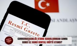 Hangi ile hangi Konyalı müftü atandı?