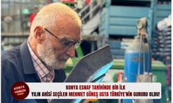 Konya esnaf tarihinde bir ilk: Yılın ahisi seçilen Mehmet Güneş Usta Türkiye'nin gururu oldu!
