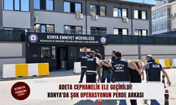 Konya'da şok operasyonun perde arkası!