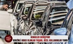 Benzinli aracı olanlar yaşadı, dizel kullananlar yandı