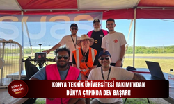 Konya Teknik Üniversitesi Takımı’ndan Dünya çapında dev başarı!