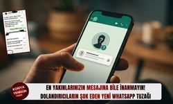 Dolandırıcıların şok eden yeni WhatsApp tuzağı: En yakınlarınızın mesajına bile inanmayın!