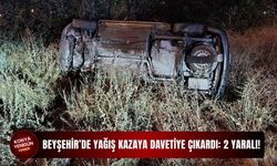 Beyşehir’de yağış kazaya davetiye çıkardı: 2 yaralı!
