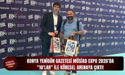 Konya Yenigün gazetesi MÜSİAD EXPO 2026'da "10'LAR" ile küresel arenaya çıktı!