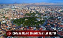 Konya'ya müjde: Sağanak yağışlar geliyor!