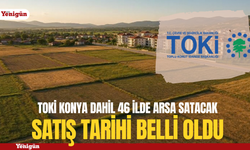 TOKİ'den Konya dahil 46 şehire fırsat; Tarih belli oldu