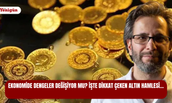Ekonomide dengeler değişiyor mu? İşte dikkat çeken altın hamlesi…
