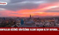Konyalılar gözünüz gökyüzünde olsun! Başkan Altay duyurdu...
