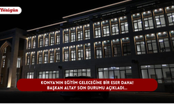 Konya'nın eğitim geleceğine bir eser daha! Başkan Altay son durumu açıkladı...