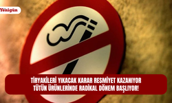 Tiryakileri yıkacak karar resmiyet kazanıyor: Tütün ürünlerinde radikal dönem başlıyor!