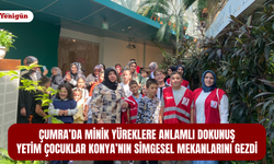 Çumra’da minik yüreklere anlamlı dokunuş: Yetim çocuklar Konya’nın simgesel mekanlarını gezdi