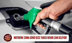 Motorine cuma günü gece yarısı rekor zam geliyor!