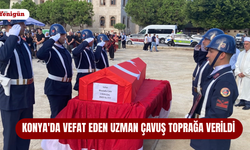 Konya'da vefat eden uzman çavuş toprağa verildi