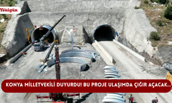 Konya Milletvekili duyurdu! Bu proje ulaşımda çığır açacak…
