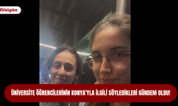 Üniversite öğrencilerinin Konya'yla ilgili söyledikleri gündem oldu!