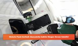 Motorin Fiyatı Geriledi: Akaryakıtta İndirim Rüzgarı Devam Edebilir!