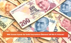 SGK Uzmanı Uyardı: Bu Tarihi Kaçıranların Ödemesi 100 Bin TL Artacak!