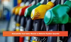 Akaryakıtta Yeni Tablo: Benzin ve Motorin Fiyatları Şaşırttı!