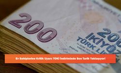 Ev Sahiplerine Kritik Uyarı: TOKİ İndiriminde Son Tarih Yaklaşıyor!