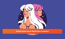 10 Ekim İkizler Burcu Günlük Burç Yorumları!