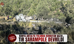 Konya-Antalya yolunda korkutan kaza! Tır şarampole devrildi