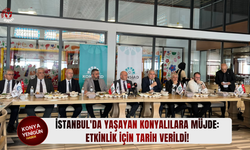 İstanbul'da yaşayan Konyalılara müjde: Etkinlik için tarih verildi!
