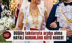 Düğün takılarıyla araba alma hayali kuranlara kötü haber!