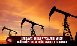 Kış öncesi petrol ve doğal gazda tehlike çanları!