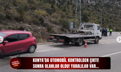 Konya’da otomobil kontrolden çıktı! Sonra olanlar oldu! Yaralılar var…