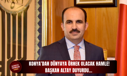 Konya’dan dünyaya örnek olacak hamle! Başkan Altay duyurdu…