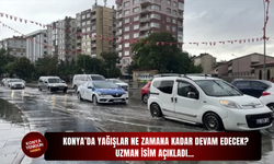 Konya’da yağışlar ne zamana kadar devam edecek! Uzman isim açıkladı…