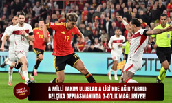 A Milli Takım Uluslar A Ligi’nde Ağır Yaralı: Belçika Deplasmanında 3-0’lık Mağlubiyet!