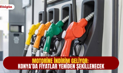 Motorine indirim geliyor: Konya’da fiyatlar yeniden şekillenecek
